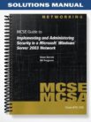 SolutionsManualfor70-299MCSEGuidetoImplementingandAdministeringSecurityinaMicrosoftWindowsServer2003Netwo