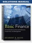 SolutionsManualforBasicFinanceAnIntroductiontoFinancialInstitutionsInvestmentsandManagement11thEditionbyMayo