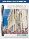 SolutionsManualforFinancialManagementForPublicHealthandNot For ProfitOrganizations3rdEditionbyStevenAFinkler