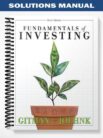 SolutionsManualforFundamentalsofInvestingplusMyFinanceLabStudentAccessKitandOTISStudentAccessKit10thEditionbyGitman