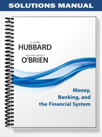 SolutionsManualforMoneyBankingandtheFinancialSystemplusMyEconLabwithPearsonEtextStudentAccessCodeCardPack