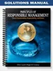 SolutionsManualforPrinciplesofResponsibleManagementGlobalSustainabilityResponsibilityandEthics1stEditionbyLaasch