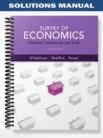 SolutionsManualforSurveyofEconomicsPrinciplesApplicationsandToolsplusMyEconLabwithPearsonEtextStuden