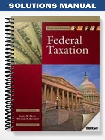 Solutions Manual for 2010 Federal Taxation with H&R Block TaxCut 4th Edition by Pratt