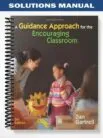 Solutions_Manual_for_A_Guidance_Approach_for_the_Encouraging_Classroom_5th_Edition_by_Dan_Gartrell
