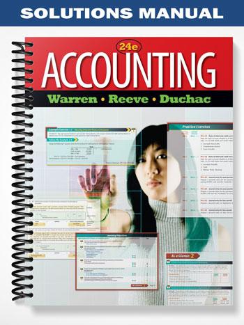 Solutions Manual for Accounting 24th Edition by Warren