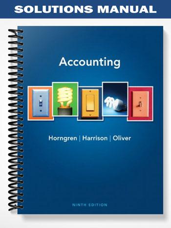 Solutions Manual for Accounting 9th Edition by Horngren