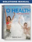 Solutions_Manual_for_An_Invitation_to_Health_Building_Your_Future_Brief_Edition_8th_Edition_by_Dianne_Hales