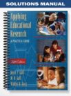 Solutions_Manual_for_Applying_Educational_Research_A_Practical_Guide_5th_Edition_by_Gall