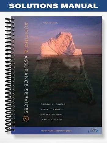 Solutions_Manual_for_Auditing_and_Assurance_Services_3rd_Edition_by_Louwers Solutions_Manual_for_Auditing_and_Assurance_Services_3rd_Edition_by_Louwers