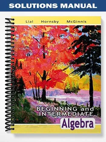 Solutions_Manual_for_Beginning_and_Intermediate_Algebra_4th_Edition_by_Lial