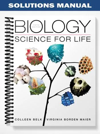 Solutions_Manual_for_Biology_Science_for_Life_5th_Edition_by_Belk