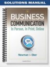 Solutions_Manual_for_Business_Communication_In_Person_In_Print_Online_8th_Edition_by_Newman