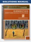 Solutions_Manual_for_Business_Ethics_Case_Studies_and_Selected_Readings_7th_Edition_by_Jennings
