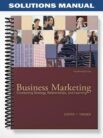 Solutions Manual for Business Marketing Connecting Strategy Relationships and Learning 4th Edition by Dwyer