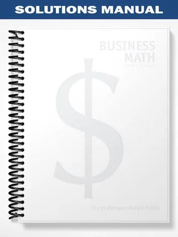 Solutions_Manual_for_Business_Math__Study_Guide_Package_8th_Edition_by_Cleaves