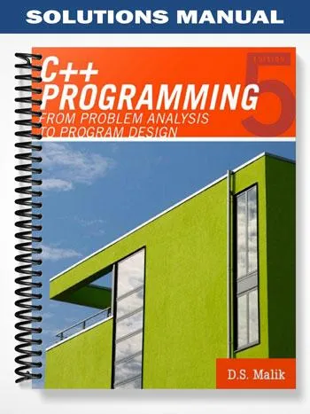 Solutions_Manual_for_C _Programming_From_Problem_Analysis_to_Program_Design_5th_Edition_by_Malik