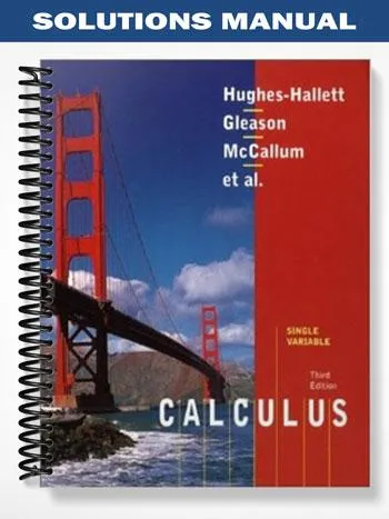 Solutions_Manual_for_Calculus_3rd_Edition_by_Hallett Solutions_Manual_for_Calculus_3rd_Edition_by_Hallett