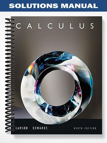Solutions Manual for Calculus 9th Edition by Larson