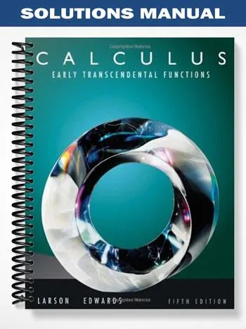 Solutions_Manual_for_Calculus_Early_Transcendentals_5th_Edition_by_Edwards