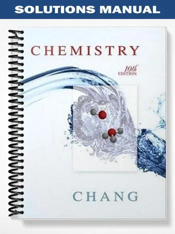 Solutions_Manual_for_Chemistry_10th_Edition_by_Raymond_Chang Solutions_Manual_for_Chemistry_10th_Edition_by_Raymond_Chang