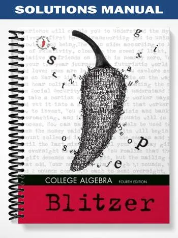 Solutions_Manual_for_College_Algebra_4th_Edition_by_Blitzer Solutions_Manual_for_College_Algebra_4th_Edition_by_Blitzer