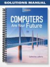 Solutions_Manual_for_Computers_Are_Your_Future_Complete_12th_Edition_by_Cathy_LaBerta
