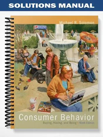 Solutions_Manual_for_Consumer_Behavior_9th_Edition_by_Solomon