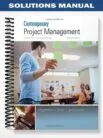 Solutions_Manual_for_Contemporary_Project_Management_3rd_Edition_by_Timothy_Kloppenborg