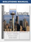 Solutions Manual for Cost Accounting 12th Edition by Horngren
