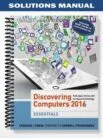 Solutions_Manual_for_Discovering_Computers_Essentials_2016_1st_Edition_by_Vermaat