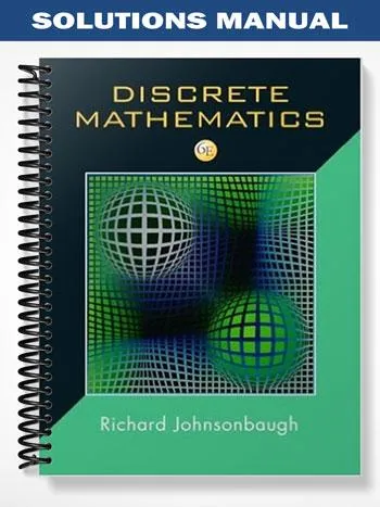 Solutions_Manual_for_Discrete_Mathematics_6th_Edition_by_Richard_Johnsonbaugh