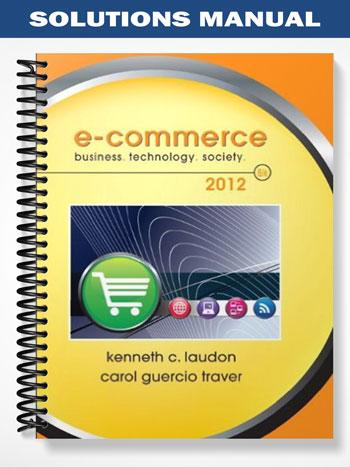 Solutions Manual for E-Commerce 2012 8th Edition by Laudon