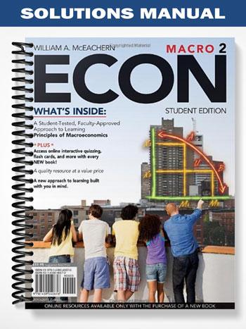Solutions Manual for ECON Macro 2 2nd Edition by McEachern