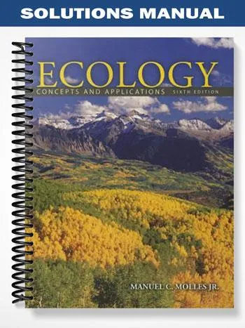 Solutions_Manual_for_Ecology_6th_Edition_by_Molles Solutions_Manual_for_Ecology_6th_Edition_by_Molles