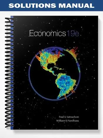 Solutions_Manual_for_Economics_19th_Edition_by_Samuelson Solutions_Manual_for_Economics_19th_Edition_by_Samuelson