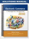 Solutions Manual for Electronic Commerce 2010 6th Edition by Turban