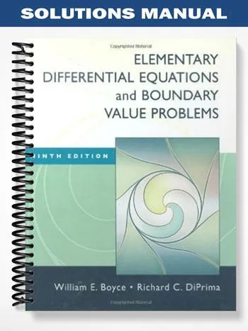 Solutions_Manual_for_Elementary_Differential_Equations_and_Boundary_Value_Problems_9th_Edition_by_Boyce