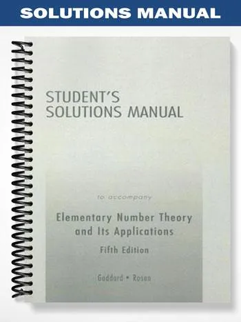 Solutions_Manual_for_Elementary_Number_Theory_5th_Edition_by_Goddard Solutions_Manual_for_Elementary_Number_Theory_5th_Edition_by_Goddard