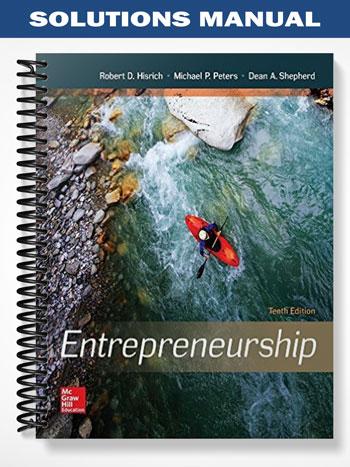 Solutions Manual for Entrepreneurship 10th Edition by Hisrich