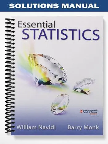 Solutions_Manual_for_Essential_Statistics_1st_Edition_by_Navidi Solutions_Manual_for_Essential_Statistics_1st_Edition_by_Navidi