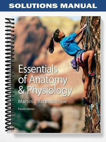 Solutions_Manual_for_Essentials_of_Anatomy__Physiology_4th_Edition_by_Martini