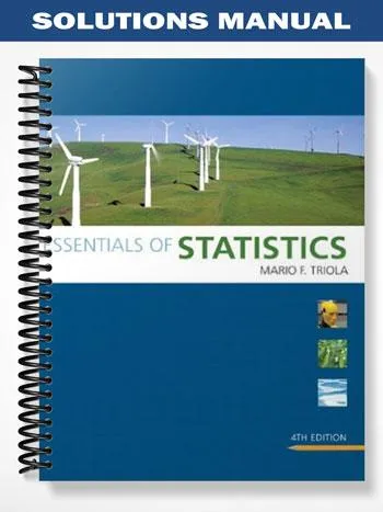 Solutions_Manual_for_Essentials_of_Statistics_4th_Edition_by_Triola