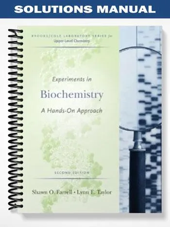 Solutions_Manual_for_Experiments_in_Biochemistry_A_Hands On_Approach_2nd_Edition_by_Farrell