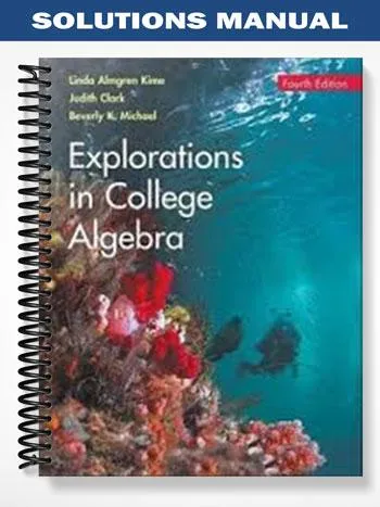 Solutions_Manual_for_Explorations_in_College_Algebra_4th_Edition_by_Kime