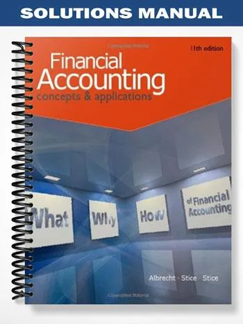 Solutions_Manual_for_Financial_Accounting_11th_Edition_by_Albrecht Solutions_Manual_for_Financial_Accounting_11th_Edition_by_Albrecht