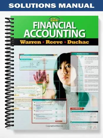 Solutions_Manual_for_Financial_Accounting_12th_Edition_by_Warren Solutions_Manual_for_Financial_Accounting_12th_Edition_by_Warren