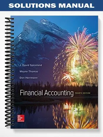 Solutions_Manual_for_Financial_Accounting_4th_Edition_by_Spiceland Solutions_Manual_for_Financial_Accounting_4th_Edition_by_Spiceland