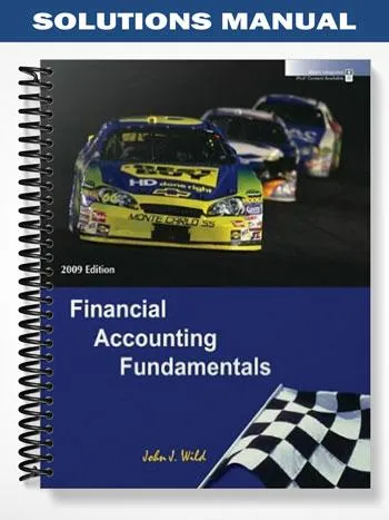 Solutions_Manual_for_Financial_Accounting_Fundamentals_2009_2nd_Edition_by_Wild