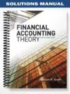 Solutions_Manual_for_Financial_Accounting_Theory_6th_Edition_by_William_Scott
